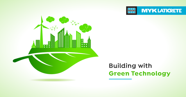 Building with Green Technology
